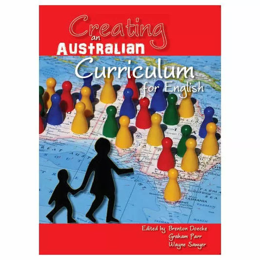 Creating an Australian Curriculum for English
