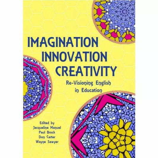 Imagination, Innovation, Creativity
