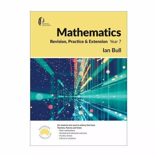 Mathematics Revision, Practice and Extension Year 7