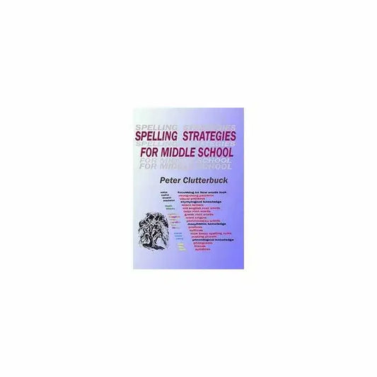 Spelling Strategies for Middle School