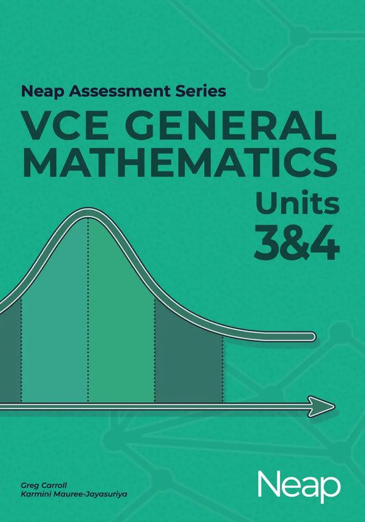 Neap Assessment Series: VCE General Mathematics Units 3&4