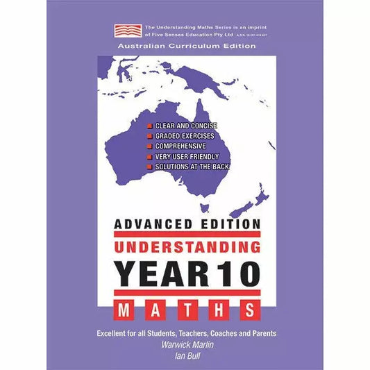 Understanding Year 10 Maths Advanced: Australian Curriculum Edition