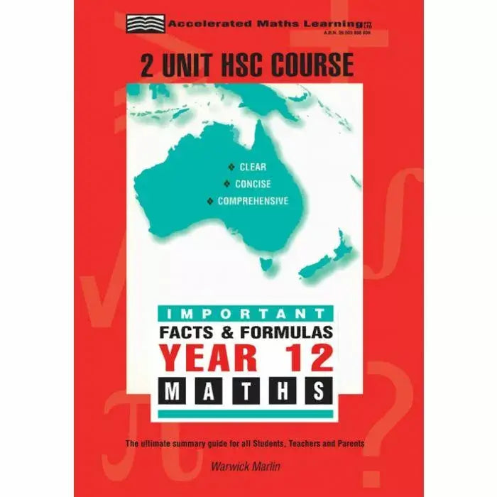 Important Facts & Formulas Yr 12 Maths 2 Unit