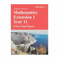 Trialmaths: Mathematics Extension 1 Year 11 - 8 Past Trial Papers (2022 Edition)