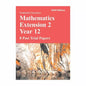 Trialmaths: Mathematics Extension 2 Year 12 - 8 Past Trial Papers (2022 Edition)