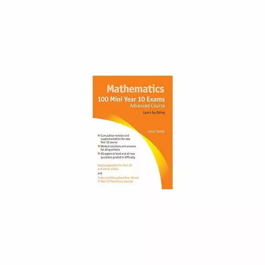 100 Mini Year 10 Exams Advanced Course