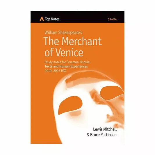 Top Notes HSC: The Merchant of Venice