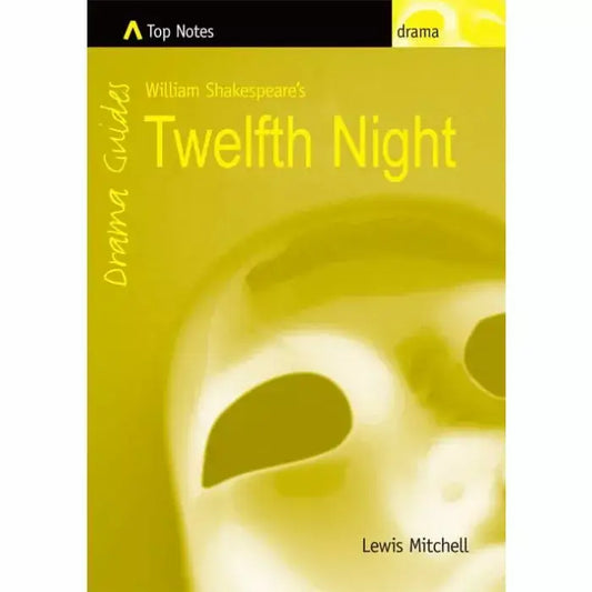 Top Notes Twelfth Night