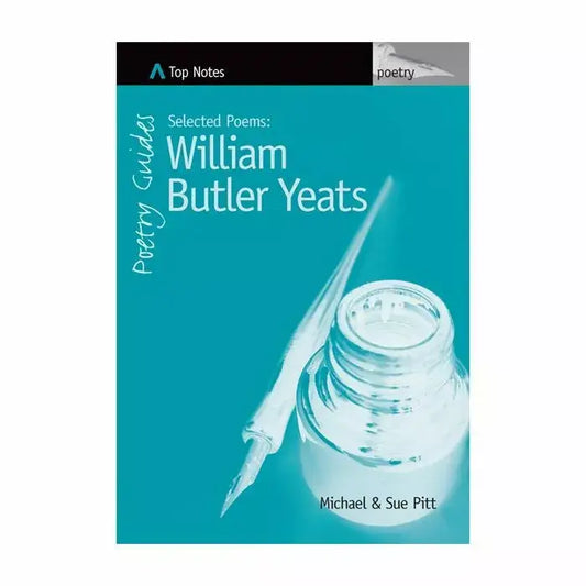 Top Notes Senior: William Butler Yeats Poetry