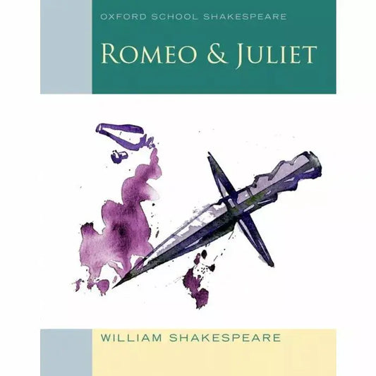 Romeo and Juliet - Oxford School Shakespeare - Oxford University Press