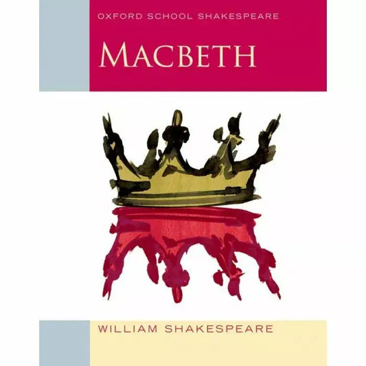 Macbeth - William Shakespeare (Oxford University Press) - Oxford University Press