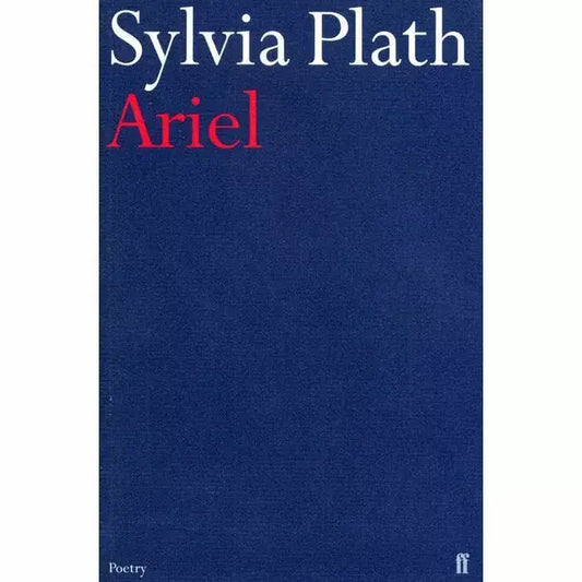 Sylvia Plath - Ariel - Faber & Faber