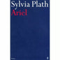 Sylvia Plath - Ariel - Faber & Faber