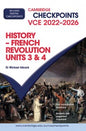 Cambridge Checkpoints VCE History – French Revolution Units 3&4 (digital only)