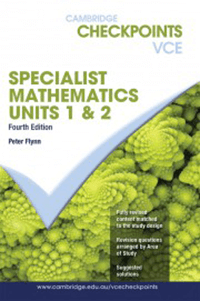 Cambridge Checkpoints Specialist Mathematics Units 1&2