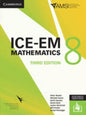 ICE-EM Mathematics Year 8 Third Edition (Print And Interactive Textbook Powered By Cambridge HOTMaths)