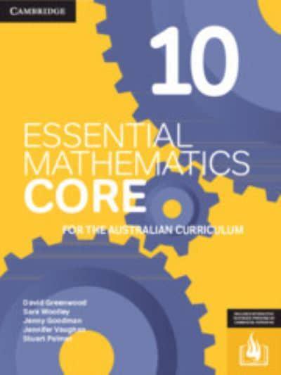 Essential Mathematics CORE For The Australian Curriculum Year 10 (Print and Interactive Textbook Powered By Cambridge HOTMaths)