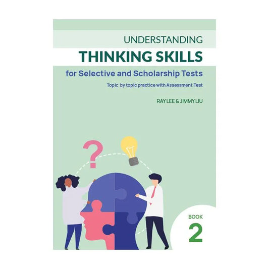 Understanding Thinking Skills for Selective Book 2