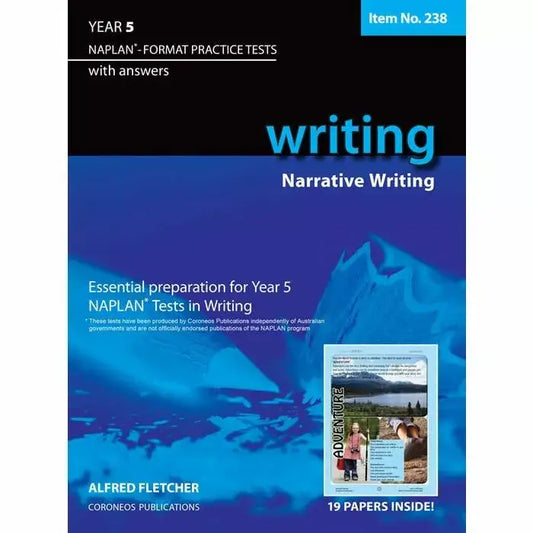Writing Year 5 - NAPLAN* Format Practice Tests (Narrative Writing)