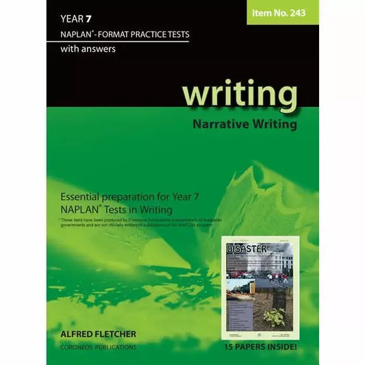 Writing Year 7 - NAPLAN* Format Practice Tests (Narrative Writing)