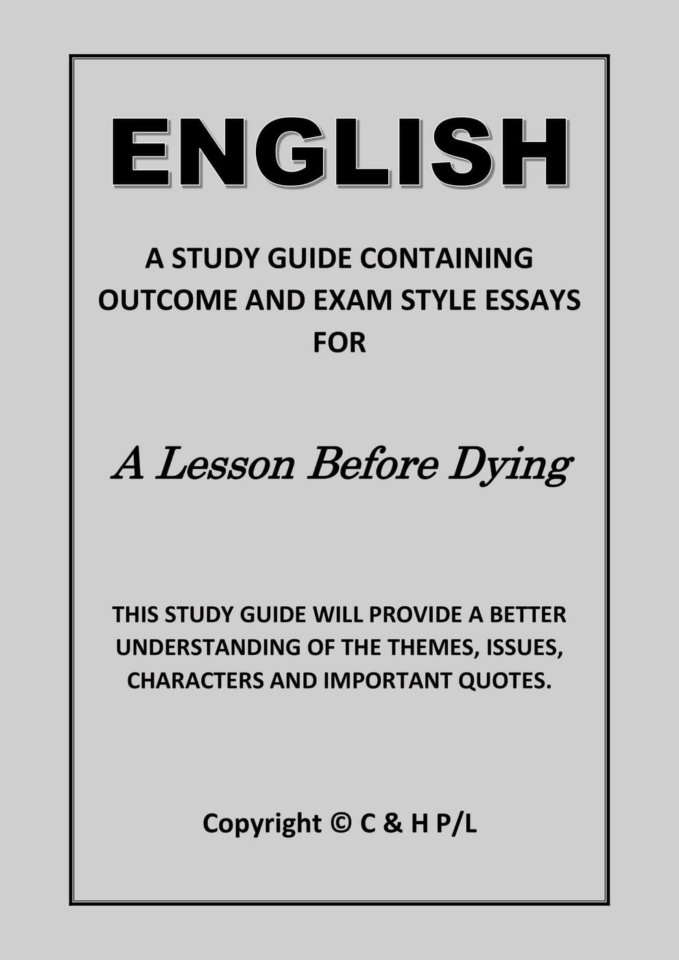 A LESSON BEFORE DYING (SSRC) – Student Success Resource Centre