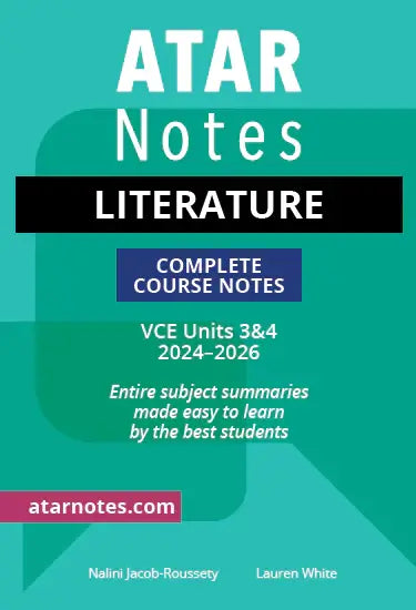 ATAR Notes VCE Literature units 3&4 notes