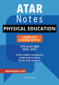 ATAR Notes Physical Education (PE) Units 3&4 Notes