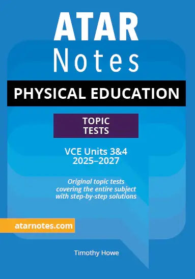 ATAR Notes Physical Education (PE) 3&4 Topic Test