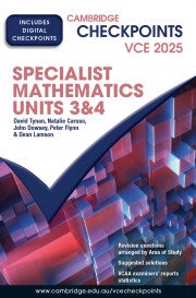 Cambridge Checkpoints VCE Specialist Mathematics Units 3&4 (2025 Digital only)
