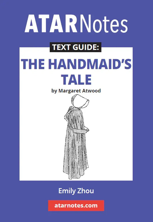 The Handmaid's Tale  - ATAR Notes