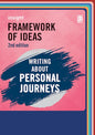Framework of Ideas: Writing about personal journeys 2nd edition -2026
