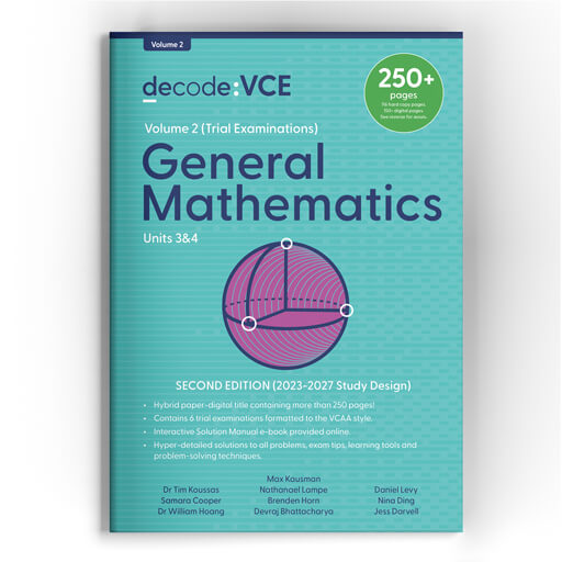 General Mathematics Units 3&4 Vol 2: Trial Exam