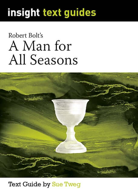 A Man for all Seasons - Insight