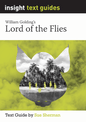 Lord of the Flies - Insight text guide