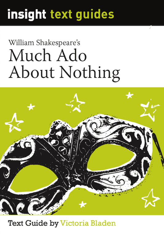 Much Ado About Nothing - William Shakespeare - Insight