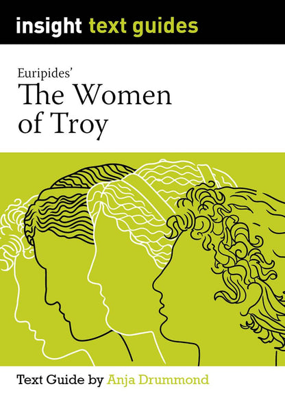 Insight - The Women of Troy