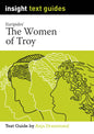 Insight - The Women of Troy