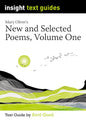 Mary Oliver’s New and Selected Poems, Volume One – Insight Text Guide