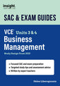 SAC & Exam Guides: VCE Units 3 & 4 Business Management