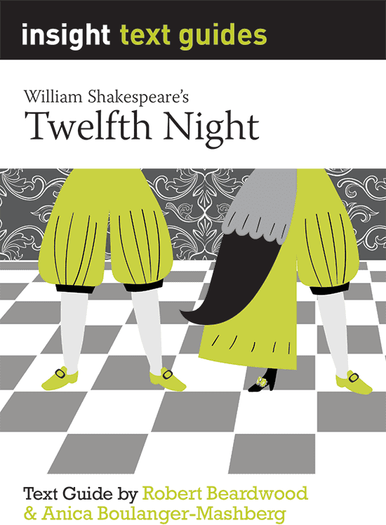 Twelfth Night – Insight Text Guide