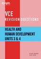 VCE Revision Questions - Health and Human Development units 3&4 Revision Questions