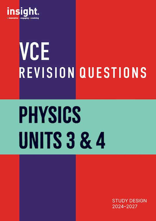 Physics units 3&4 Revision questions
