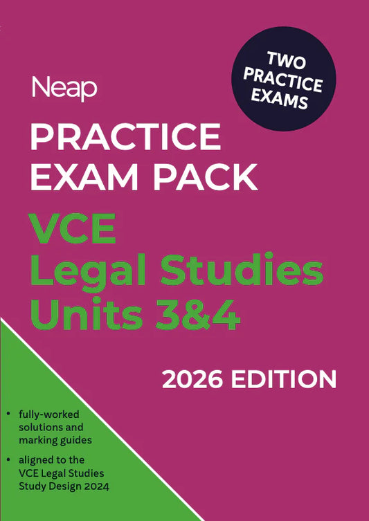 Neap Practice Exam Pack: VCE Legal Studies Units 3&4 2026 Edition (2 Exams)