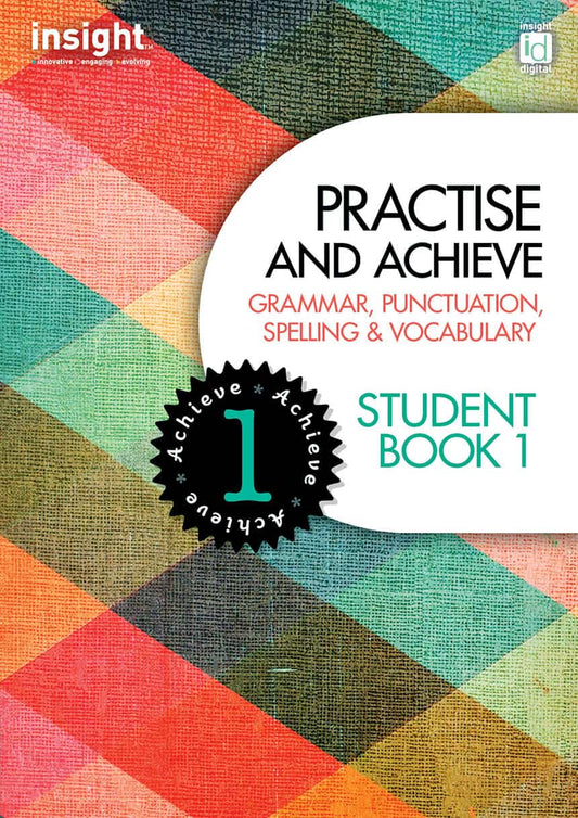 Practice & Achieve Students Book 1 - ( Grammar, Punctuation, Spelling, Vocabulary )