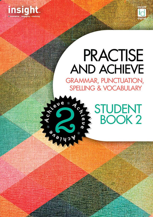 Practice & Achieve Students Book 2 - ( Grammar, Punctuation, Spelling, Vocabulary )
