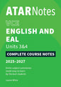 ATAR Notes VCE English and EAL 3&4 Complete Course Notes (2025-2027)