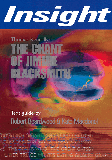 The Chant of Jimmie Blacksmith - Insight