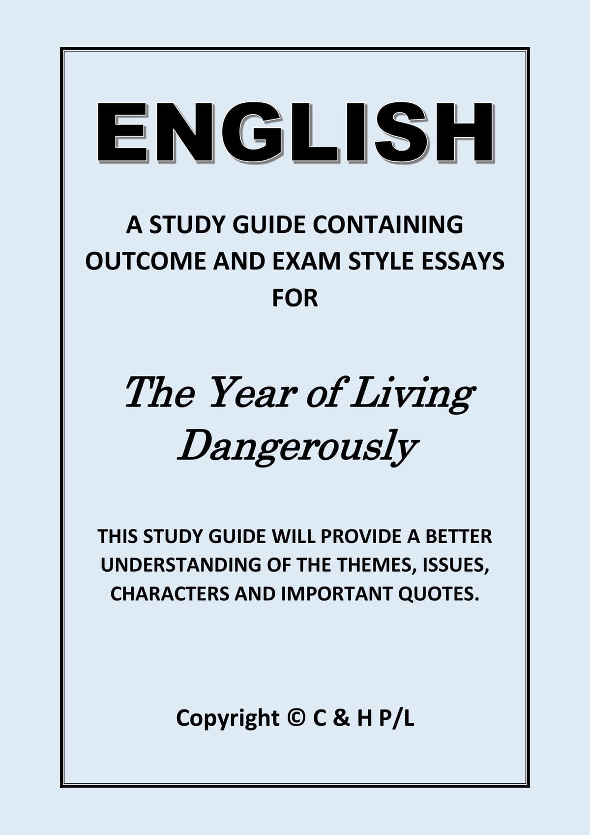 THE YEAR OF LIVING DANGEROUSLY (SSRC) – Student Success Resource Centre