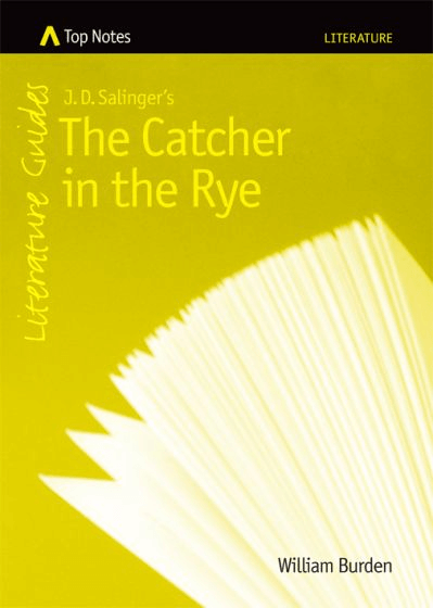 Top Notes - The Catcher in the Rye