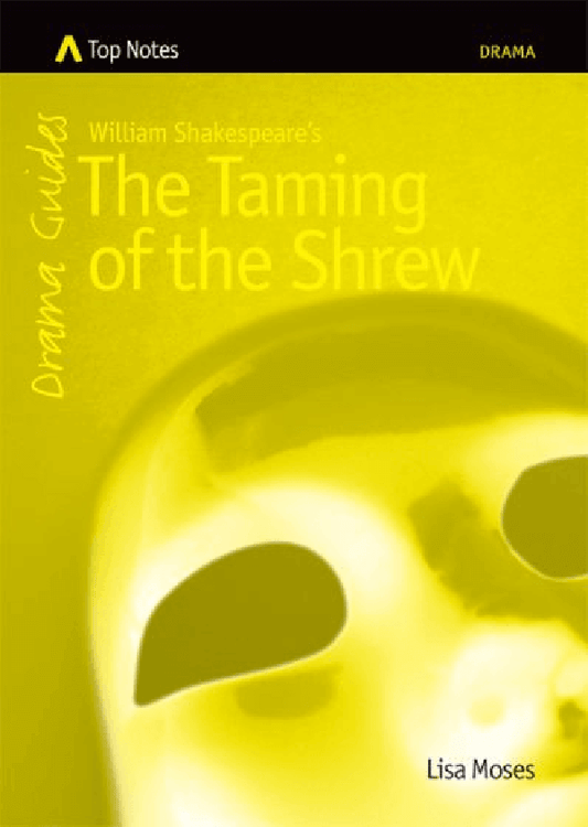 Top Notes - The Taming of the Shrew